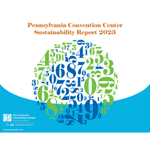 Pennsylvania Convention Center releases its 2023 Sustainability Report 