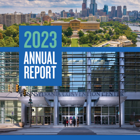More Info for Philadelphia Convention and Visitors Bureau and Pennsylvania Convention Center Authority Publish 2023 Annual Report Highlighting Major Milestones