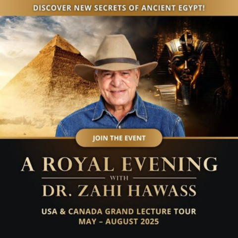 More Info for A Royal Evening with Dr  Zahi Hawass