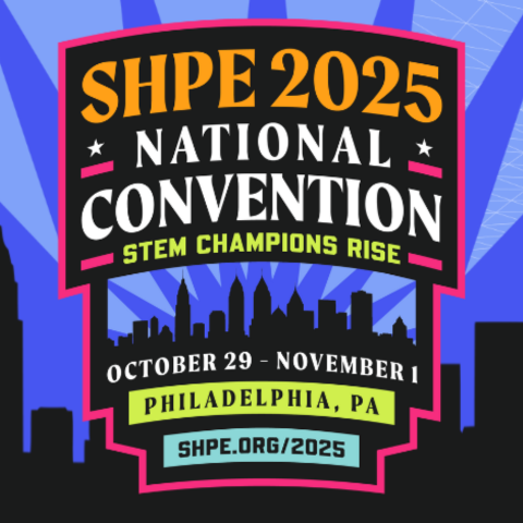 More Info for SHPE 2025 National Convention